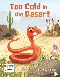 Gaffney, Kelly - Too Cold in the Desert