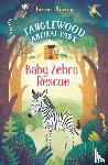 Murray, Tamsyn - Baby Zebra Rescue