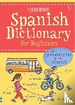 Holmes, Francoise, Iannaco, Giovanna, Davies, Helen - Spanish Dictionary for Beginners
