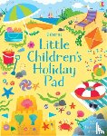 Robson, Kirsteen, Smith, Sam - Little Children's Holiday Pad