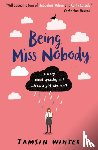 Winter, Tamsin - Being Miss Nobody