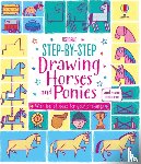 Watt, Fiona - Step-by-step Drawing Horses and Ponies