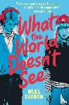 Darbon, Mel - What the World Doesn't See