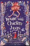 Anderson, Sophie - The House with Chicken Legs