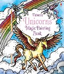 Watt, Fiona - Unicorns Magic Painting Book
