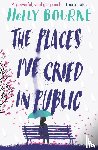 Bourne, Holly - The Places I've Cried in Public