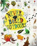 Maclaine, James, Hull, Sarah, Bryan, Lara - Never Get Bored Outdoors