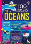 Martin, Jerome, Cook, Lan, James, Alice, Frith, Alex - 100 Things to Know About the Oceans