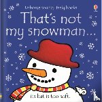 Watt, Fiona - That's not my snowman.