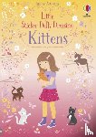 Watt, Fiona - Little Sticker Dolly Dressing Kittens
