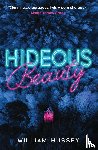Hussey, William - Hideous Beauty