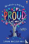 Hagger-Holt, Sarah - Proud of Me