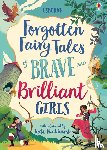 Dickins, Rosie, Prentice, Andy, Jones, Rob Lloyd, Davidson, Susanna - Forgotten Fairy Tales of Brave and Brilliant Girls
