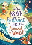 Cook, Lan, Firth, Rachel, Prentice, Andy - Tales of Brave and Brilliant Girls from Around the World