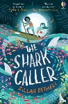 Bethell, Zillah - The Shark Caller