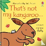 Watt, Fiona - That's not my kangaroo.
