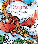 Watt, Fiona - Dragons Magic Painting Book