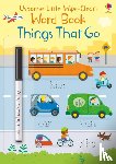 Brooks, Felicity - Little Wipe-Clean Word Book Things That Go