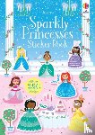 Robson, Kirsteen - Sparkly Princesses Sticker Book