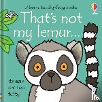 Watt, Fiona - That's not my lemur…