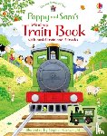 Amery, Heather - Poppy and Sam's Wind-up Train Book