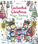Watt, Fiona - Enchanted Christmas Magic Painting Book