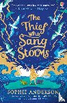 Anderson, Sophie - The Thief Who Sang Storms