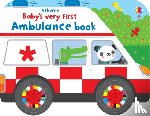 Watt, Fiona - Baby's Very First Ambulance Book