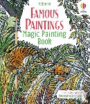 Dickins, Rosie - Famous Paintings Magic Painting Book