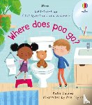 Daynes, Katie - First Questions and Answers: Where Does Poo Go?
