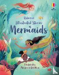 Cook, Lan, Davidson, Susanna, Firth, Rachel, Patchett, Fiona - Illustrated Stories of Mermaids