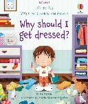 Daynes, Katie - Very First Questions and Answers Why should I get dressed?
