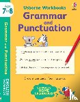 Watson, Hannah (EDITOR) - Usborne Workbooks Grammar and Punctuation 7-8