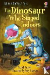 Punter, Russell - Dinosaur Tales: The Dinosaur Who Stayed Indoors