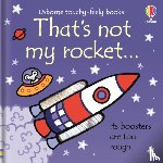 Watt, Fiona - That's not my rocket...