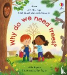Daynes, Katie - First Questions and Answers: Why do we need trees?
