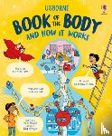 Frith, Alex, Stobbart, Darran - Usborne Book of the Body and How it Works