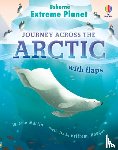 Martin, Jerome - Extreme Planet: Journey across the Arctic