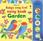 Watt, Fiona - Baby's Very First Noisy Book Garden