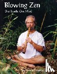 Abbott, Carl - Blowing Zen: One Breath, One Mind