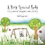 Merrigan, Sarah - A Very Special Lady: A story about ivf, an egg donor and a little boy.