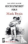 Twain, Mark - Las aventuras de Huckleberry Finn