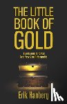 Hanberg, Erik - The Little Book of Gold