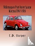 Harper, F D - Volkswagen Part Interchange Manual 1967-1976