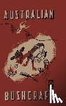 A. Books, S. O. - Australian Bushcraft: WWII Bushcraft and Survival Handbook