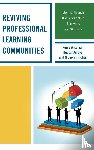 Wiseman, Perry P., Arroyo, Hector, Richter, Nicholas - Reviving Professional Learning Communities