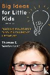 Wartenberg, Thomas E. - Big Ideas for Little Kids