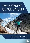 Brady, Leighangela, Johnson, Lisbeth - Transforming Ice Age Schools