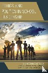 Brierton, Jeffrey, Graham, Brenda, Tomal, Daniel R., Wilhite, Robert K. - Ethics and Politics in School Leadership