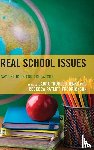  - Real School Issues